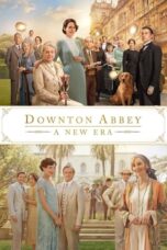Downton Abbey: A New Era (2022) - kakek21.xyz