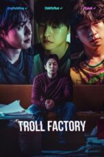 Troll Factory (2024) - kakek21.xyz