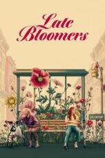 Late Bloomers (2024) - kakek21.xyz