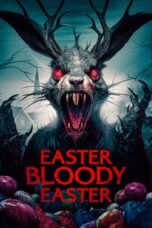 Easter Bloody Easter (2024) - kakek21.xyz
