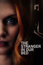 The Stranger in Our Bed (2022) - kakek21.xyz
