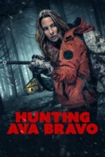 Hunting Ava Bravo (2022) - kakek21.xyz