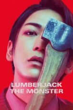 Lumberjack the Monster (2023) - kakek21.xyz
