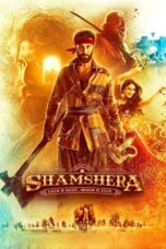 Shamshera (2022) - kakek21.xyz