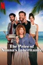 The Price of Nonna's Inheritance (2022) - kakek21.xyz